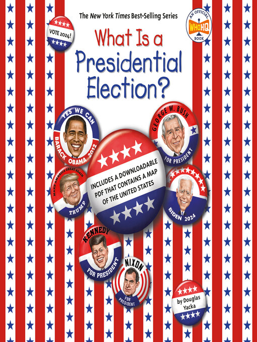 Title details for What Is a Presidential Election? by Douglas Yacka - Wait list